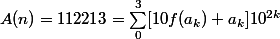 A(n) = 112213 = \sum_0^3 [10f(a_k) + a_k] 10^{2k}